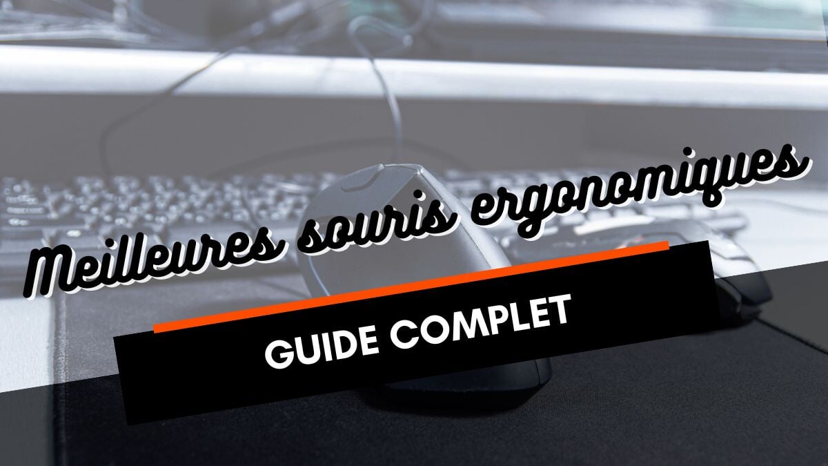 Meilleures souris ergonomiques : guide et comparatif 2024